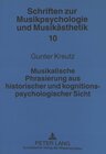 Buchcover Musikalische Phrasierung aus historischer und kognitionspsychologischer Sicht