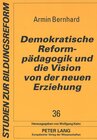 Buchcover Demokratische Reformpädagogik und die Vision von der neuen Erziehung