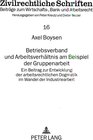 Buchcover Betriebsverband und Arbeitsverhältnis am Beispiel der Gruppenarbeit