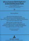 Buchcover Deutsche Sonderschulen und deutsche sozialpädagogische Einrichtungen in Böhmen, Mähren-Schlesien und der Slowakei bis 19