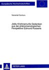 Buchcover Jiddu Krishnamurtis Gedanken aus der phänomenologischen Perspektive Edmund Husserls