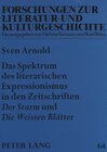 Buchcover Das Spektrum des literarischen Expressionismus in den Zeitschriften «Der Sturm» und «Die Weissen Blätter»