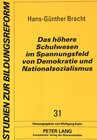 Buchcover Das höhere Schulwesen im Spannungsfeld von Demokratie und Nationalsozialismus