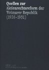 Buchcover Quellen zur Aktienrechtsreform der Weimarer Republik (1926-1931)