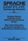 Buchcover Über Sprachhandeln im Spannungsfeld von Reflektieren und Benennen