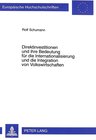 Buchcover Direktinvestitionen und ihre Bedeutung für die Internationalisierung und die Integration von Volkswirtschaften