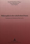 Buchcover Philosophie in der schulischen Praxis