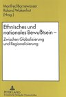 Buchcover Ethnisches und nationales Bewußtsein - Zwischen Globalisierung und Regionalisierung