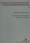 Buchcover Soziale Arbeit zwischen Studium und Beruf