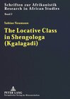 Buchcover The Locative Class in Shengologa (Kgalagadi)