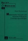 Buchcover Medizinische Versuche und klinische Prüfung an Einwilligungsunfähigen