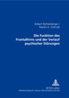 Buchcover Die Funktionen des Frontalhirns und der Verlauf psychischer Störungen