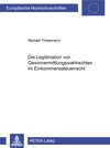 Buchcover Die Legitimation von Gewinnermittlungswahlrechten im Einkommensteuerrecht