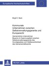Buchcover Kommunale Unternehmen zwischen Selbstverwaltungsgarantie und Europarecht