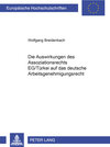 Buchcover Die Auswirkungen des Assoziationsrechts EG/Türkei auf das deutsche Arbeitsgenehmigungsrecht