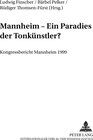 Buchcover Mannheim – Ein «Paradies der Tonkünstler»?