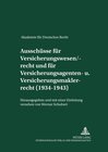 Buchcover Ausschüsse für Versicherungswesen/-recht und für Versicherungsagenten- und Versicherungsmaklerrecht (1934-1943)