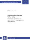 Buchcover Franz Michael Felder als Volkserzieher