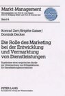 Buchcover Die Rolle des Marketing bei der Entwicklung und Vermarktung von Dienstleistungen