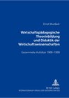 Buchcover Wirtschaftspädagogische Theoriebildung und Didaktik der Wirtschaftswissenschaften