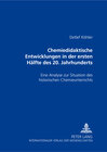 Buchcover Chemiedidaktische Entwicklungen in der ersten Hälfte des 20. Jahrhunderts
