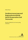 Buchcover Strukturerneuerung und Regionalentwicklung durch Kooperationen und Netzwerke