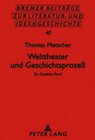 Buchcover Welttheater und Geschichtsprozeß