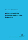 Buchcover I nuovi media come strumenti per la ricerca linguistica