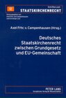 Buchcover Deutsches Staatskirchenrecht zwischen Grundgesetz und EU-Gemeinschaftsrecht