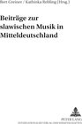 Buchcover Beiträge zur slawischen Musik in Mitteldeutschland