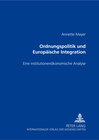 Buchcover Ordnungspolitik und Europäische Integration