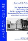 Buchcover Das Amerika Haus als Bauaufgabe der Nachkriegszeit in der Bundesrepublik Deutschland