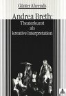 Buchcover Andrea Breth: Theaterkunst als kreative Interpretation