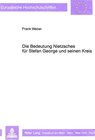 Buchcover Die Bedeutung Nietzsches für Stefan George und seinen Kreis
