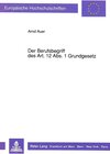Buchcover Der Berufsbegriff des Art. 12 Abs. 1 Grundgesetz