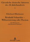 Buchcover Reinhold Schneider - Militarisierung oder Passion
