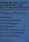 Buchcover Andeuten und Verschleiern in Dichtungen von Plautus bis Hemingway und von der Goethezeit bis Sarah Kirsch