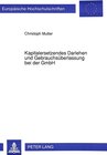 Buchcover Kapitalersetzendes Darlehen und Gebrauchsüberlassung bei der GmbH