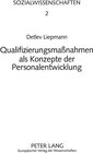 Buchcover Qualifizierungsmaßnahmen als Konzepte der Personalentwicklung