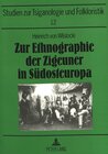 Buchcover Zur Ethnographie der Zigeuner in Südosteuropa