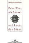 Buchcover Peter Wust als Denker und Leser des Bösen