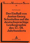 Buchcover Der Einfluß von Justus Georg Schottelius auf die deutschsprachige Lexikographie des 17./18. Jahrhunderts