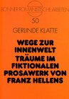 Buchcover Wege zur Innenwelt- Träume im fiktionalen Prosawerk von Franz Hellens