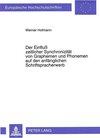 Buchcover Der Einfluß zeitlicher Synchronizität von Graphemen und Phonemen auf den anfänglichen Schriftspracherwerb