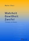 Buchcover Wahrheit – Gewißheit – Zweifel