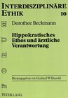 Buchcover Hippokratisches Ethos und ärztliche Verantwortung