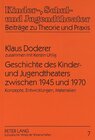 Buchcover Geschichte des Kinder- und Jugendtheaters zwischen 1945 und 1970