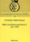 Buchcover Wahl und Krönung Franz II. AD 1792