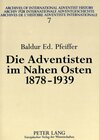Buchcover Die Adventisten im Nahen Osten, 1878-1939