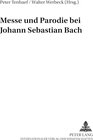 Buchcover Messe und Parodie bei Johann Sebastian Bach